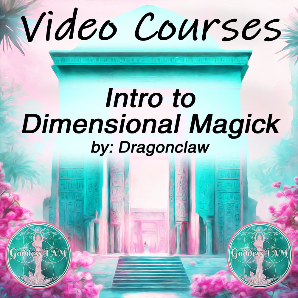 Intro to Dimensional Magick - VIDEO COURSE