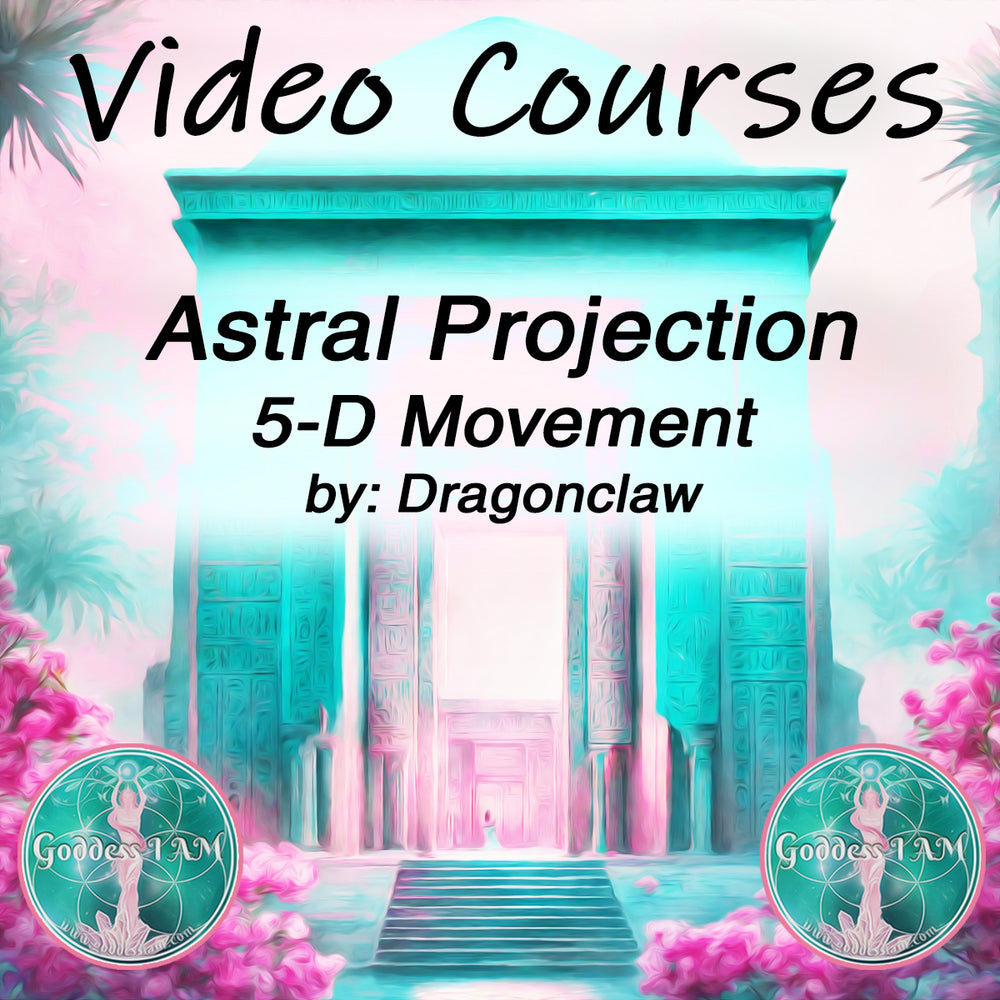 Astral Projection - 5-D Movement - VIDEO COURSE