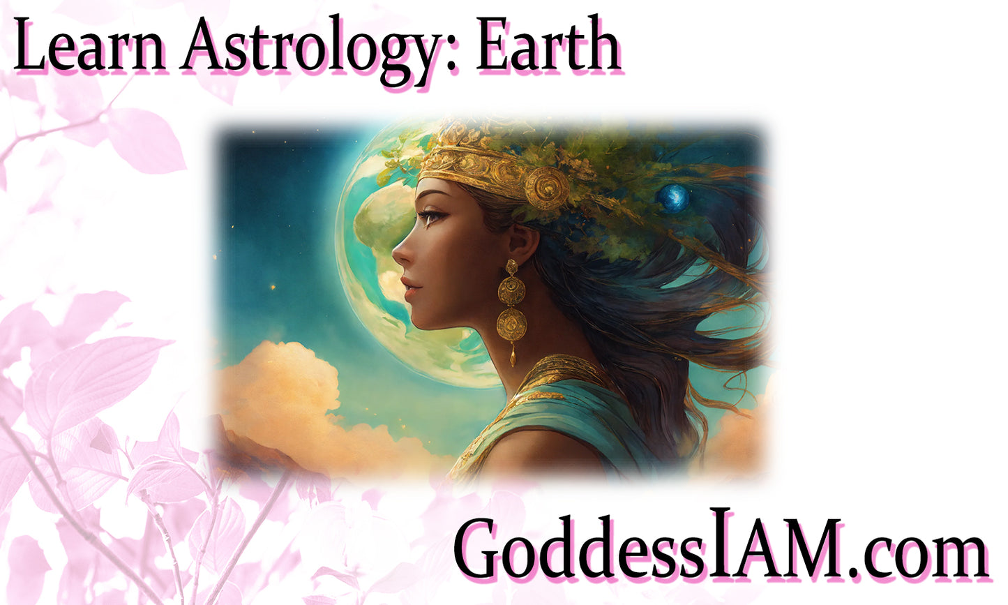 Learn Astrology: Earth