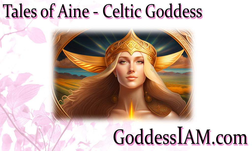 Tales of Aine - Celtic Goddess