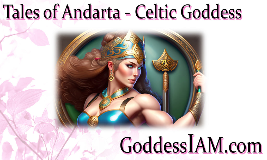 Tales of Andraste Celtic Goddess Goddess I AM