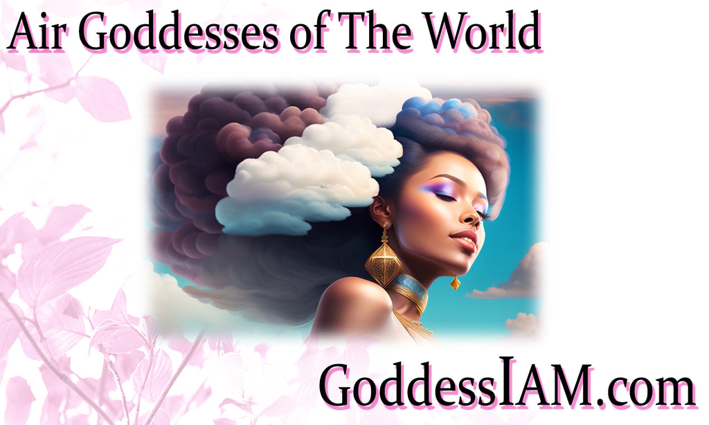 Air Goddesses of The World