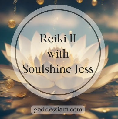 Reiki 2 with Soulshine Jess, Sunday June 9th from 10am-4pm