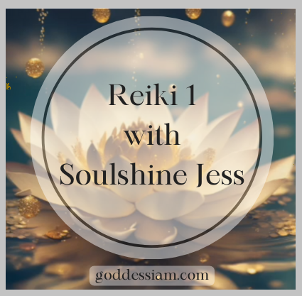 Reiki 1 with Soulshine Jess, Saturday June 8th from 10am-4pm