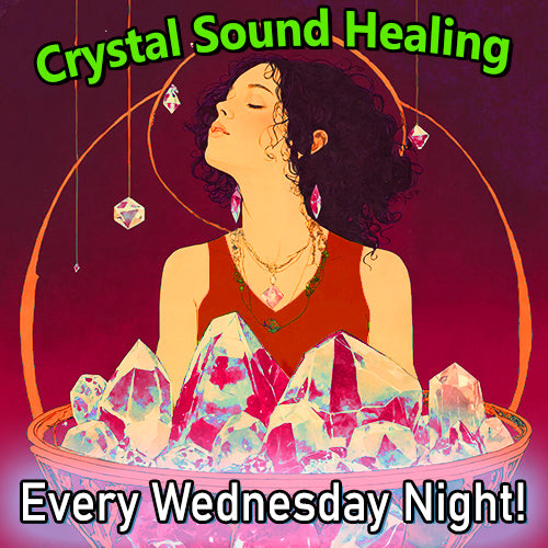 Crystal Sound Bath Meditation, (1st)Wednesday November 6th at 6:30-7:30pm